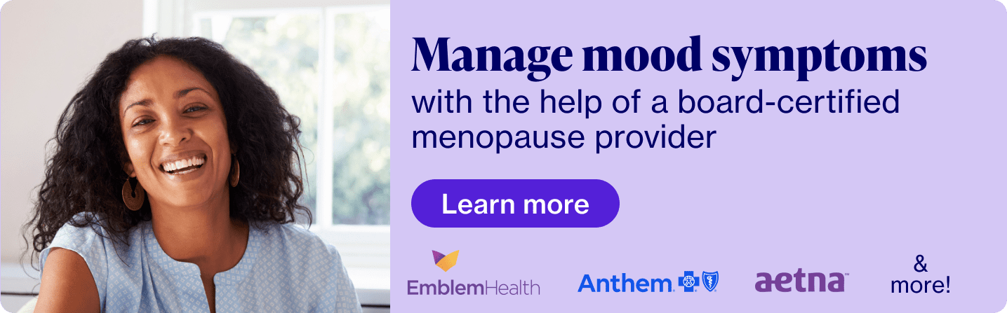 Manage mood symptoms with the help of a board-certified menopause provider